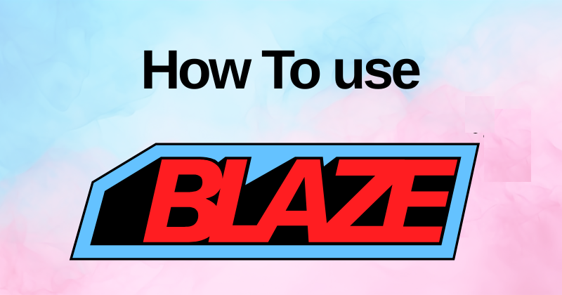 Blaze